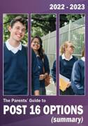 The Parents  Guide to Post 16 options (sumamry) 2022 2023